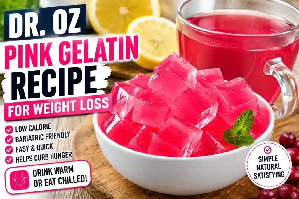 Dr. Oz Pink Gelatin Recipe for Weight Loss